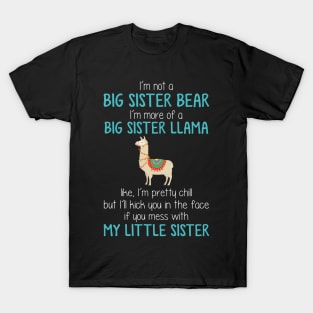 I_m More Of A Sister LLama Funny T-Shirt